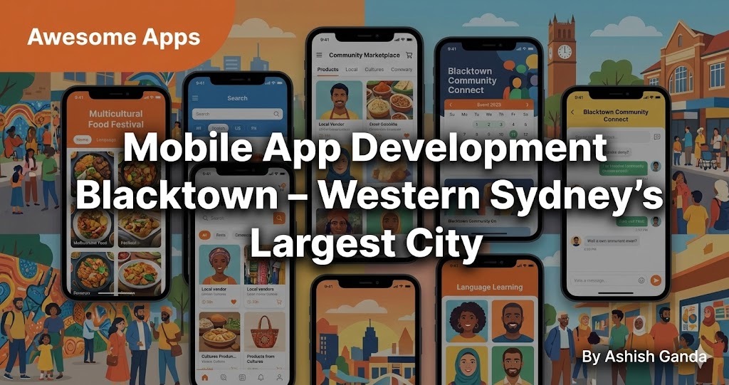 Mobile App Development Blacktown - Western Sydney's Largest City