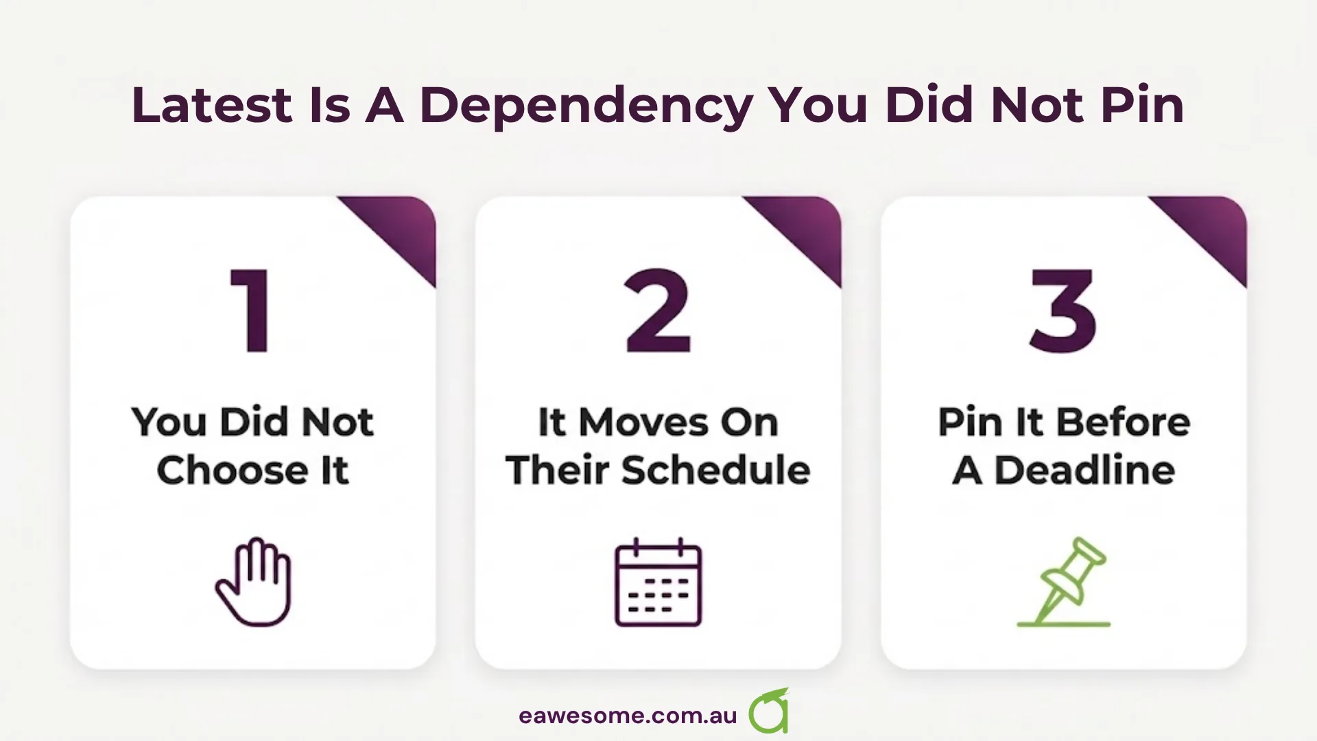 Latest is a dependency you did not pin: you did not choose it, it moves on their schedule, pin it before a deadline