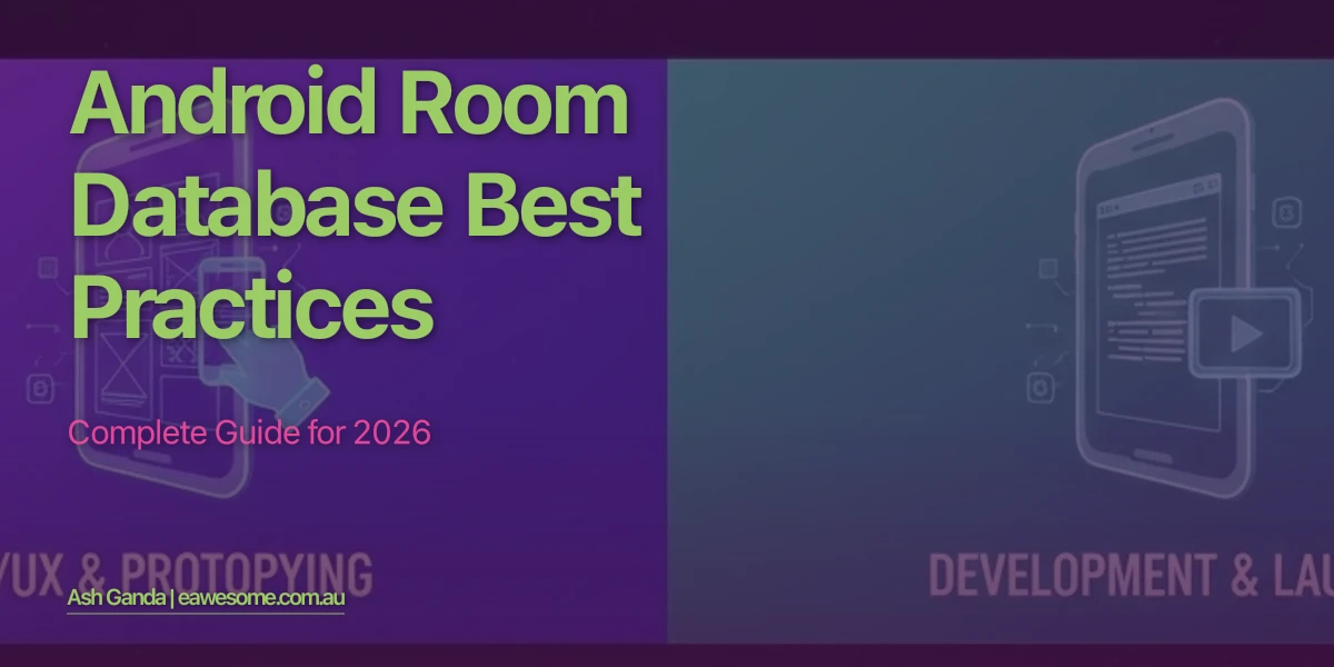 Android Room Database Best Practices: Complete Guide for 2026