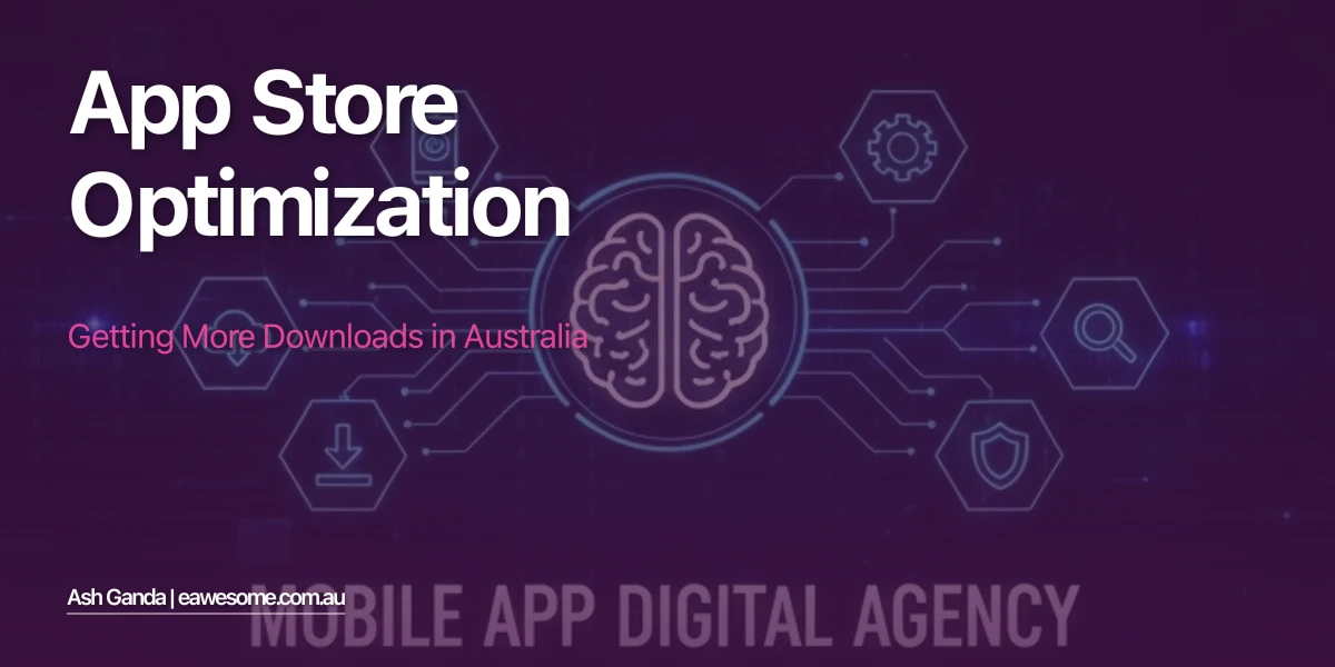 App Store Optimization: Getting More Downloads in Australia