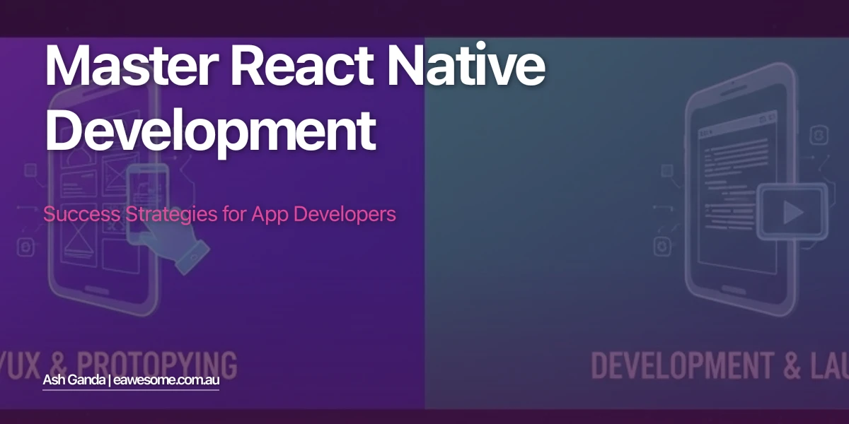 Master React Native development: Success Strategies for App Developers