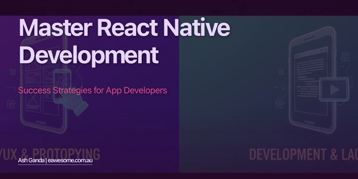 Master React Native development: Success Strategies for App Developers