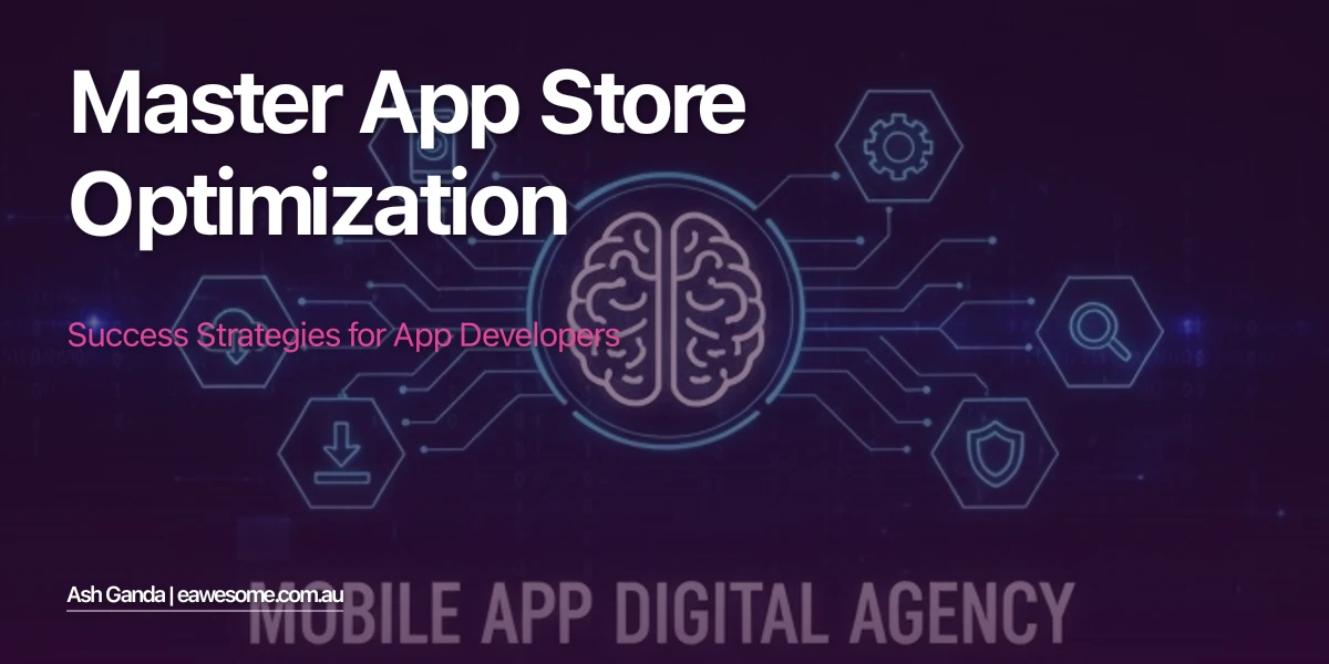 Master app store optimization: Success Strategies for App Developers