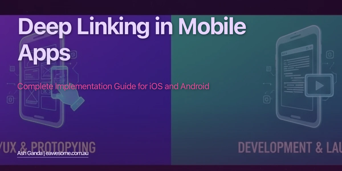 Deep Linking in Mobile Apps: Complete Implementation Guide for iOS and Android