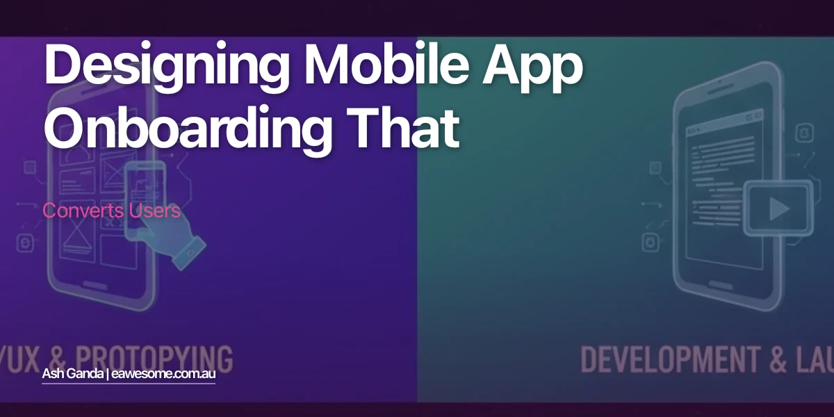 Designing Mobile App Onboarding That Converts Users