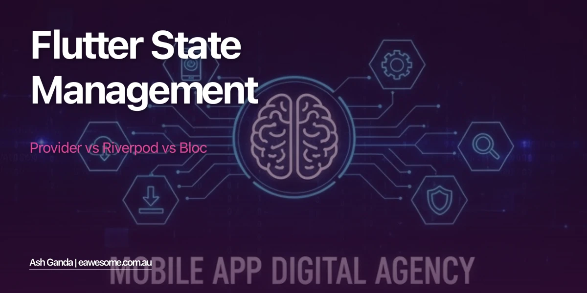 Flutter State Management: Provider vs Riverpod vs BLoC