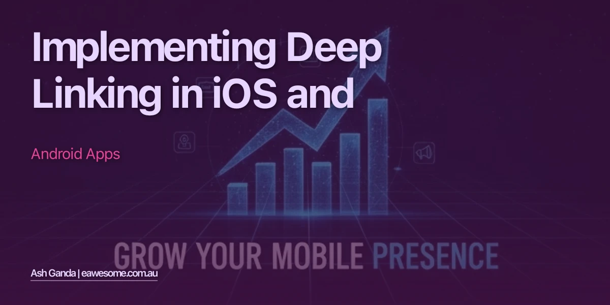 Implementing Deep Linking in iOS and Android Apps