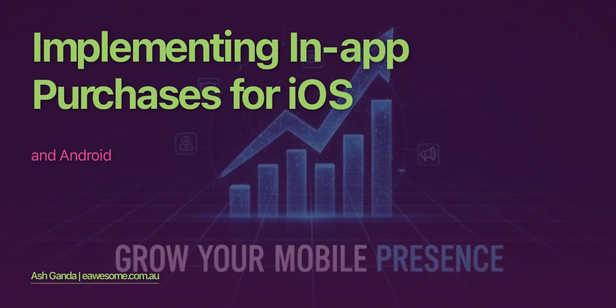 Implementing In-App Purchases for iOS and Android